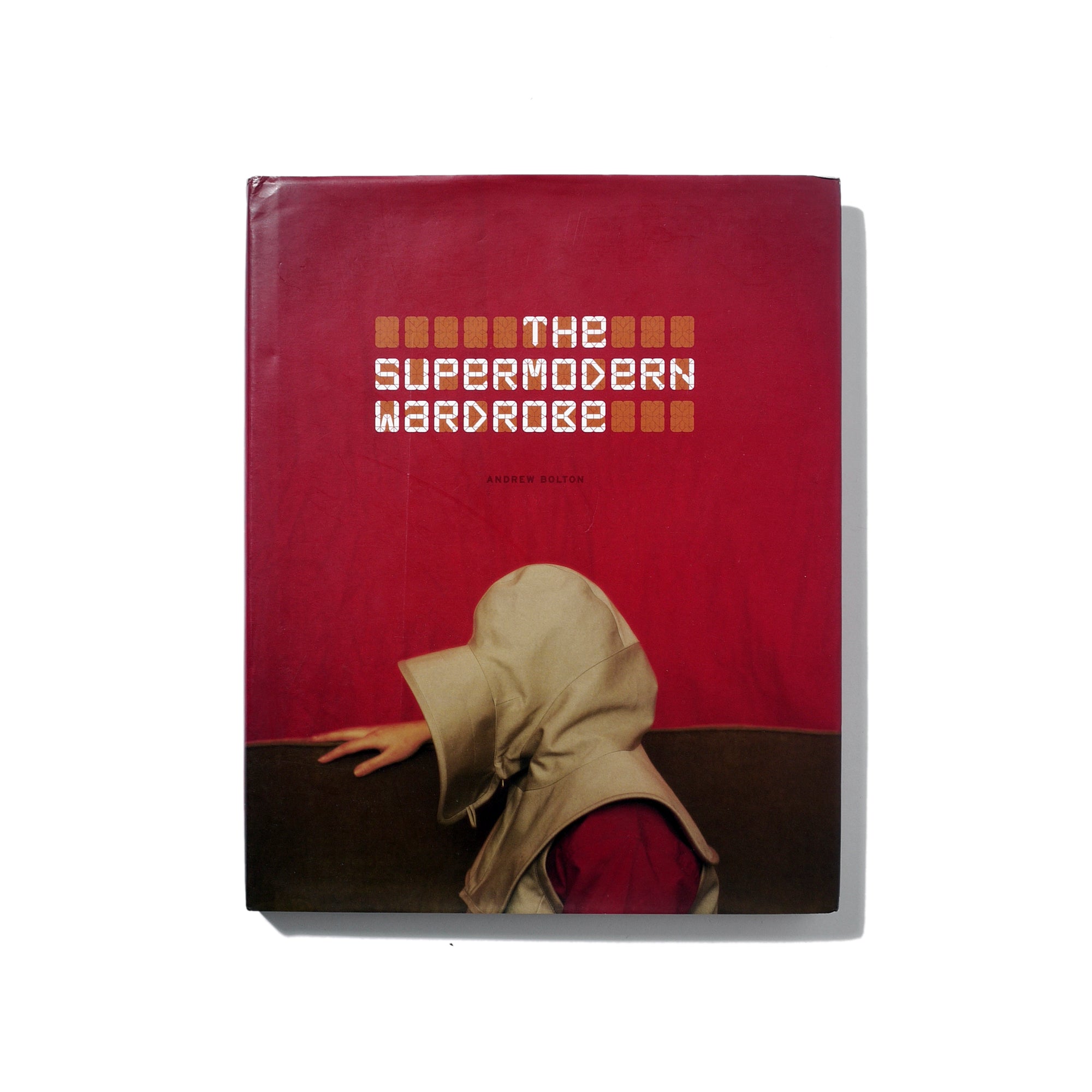 THE SUPERMODERN WARDROBE